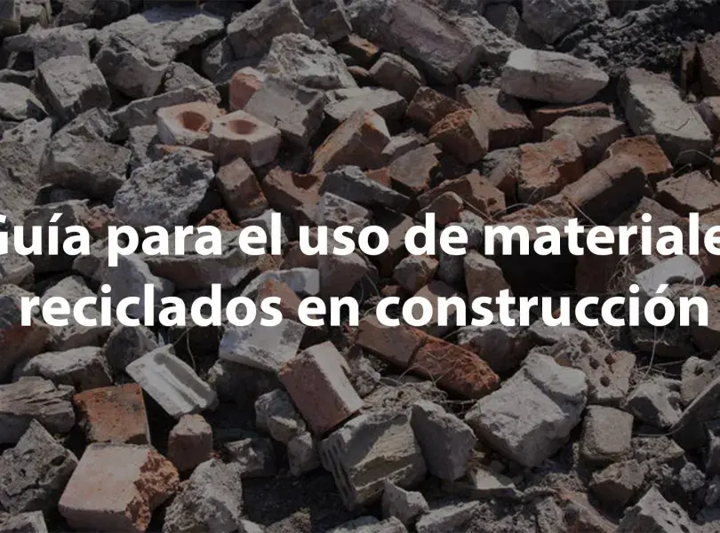 Ihobe ha publicado una Guía para el uso de materiales reciclados en construcción, elaborada por LKS KREAN e IK Ingeniería.